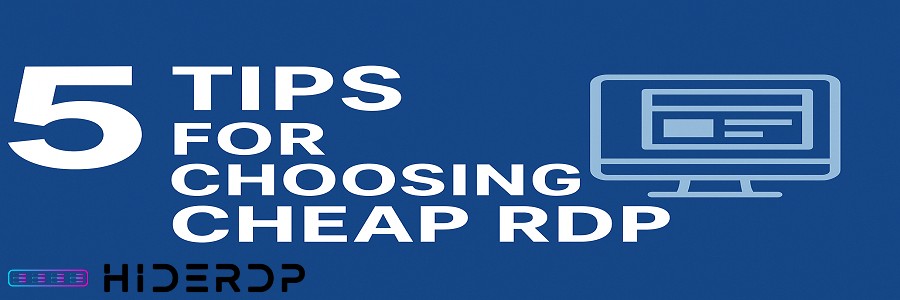 Choosing Cheap RDP